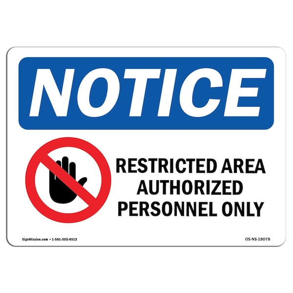 Sign, 3.5" H, 5" W, Restricted Area Authorized Personnel Sign With Symbol, Landscape, 10PK